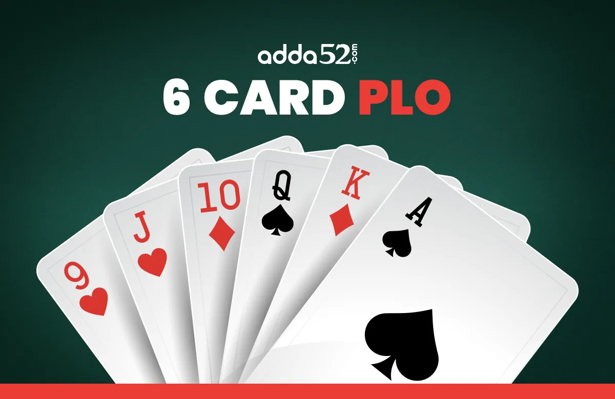 PLO 6 Card Game