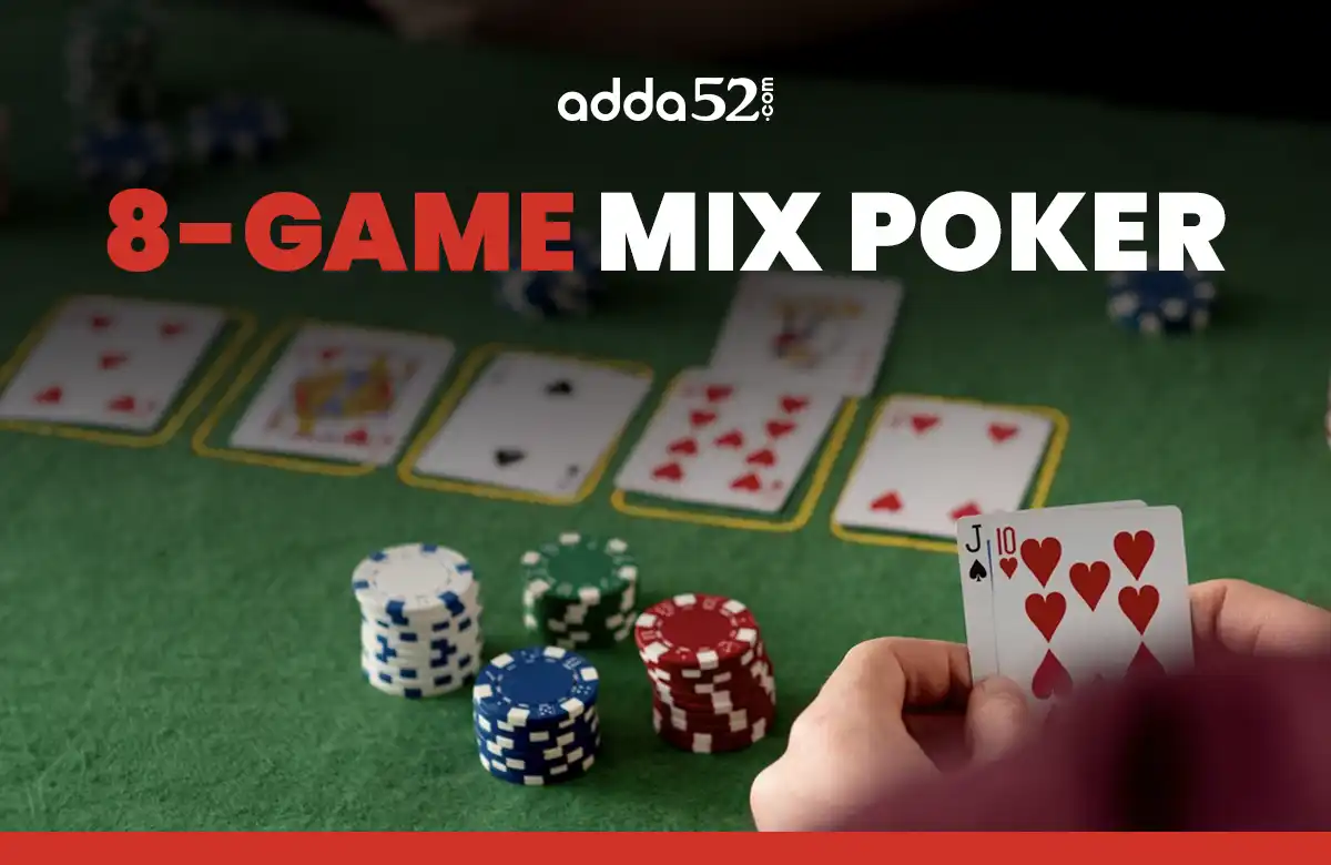 How to Play 8-Game Mix Poker - Rules & Tips