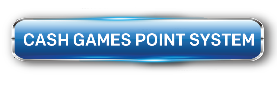  Cash Game Point System  (TAB)