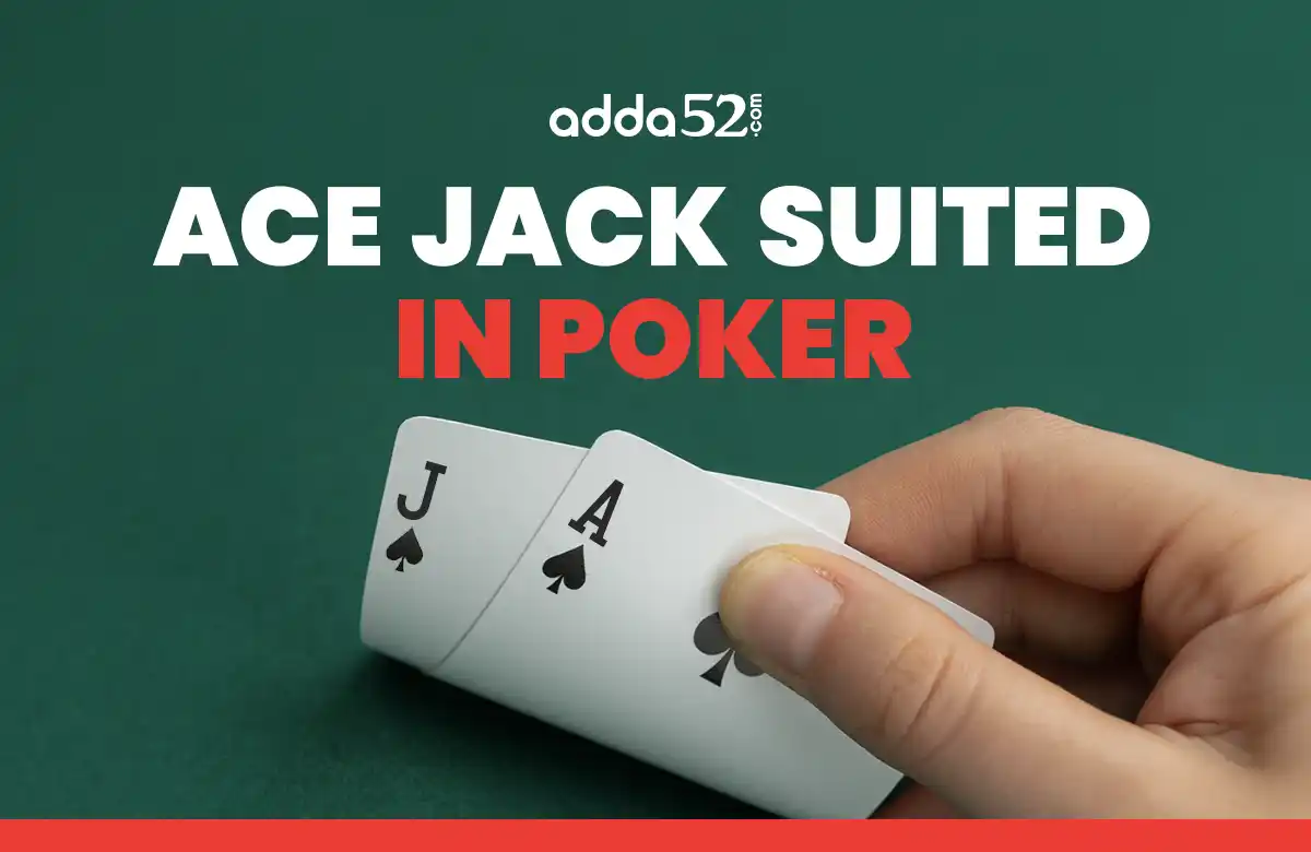 Ace Jack Suited in Poker