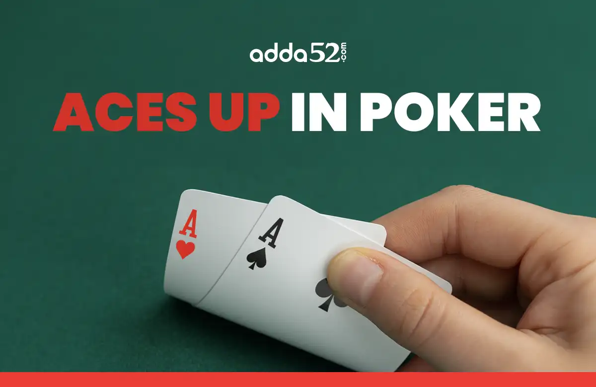 What is Aces Up in Poker