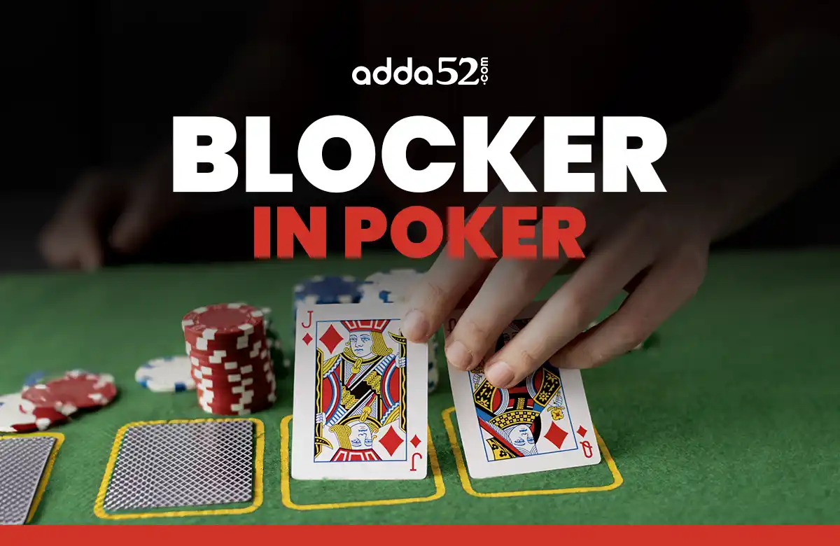 What is a Blocker in Poker?