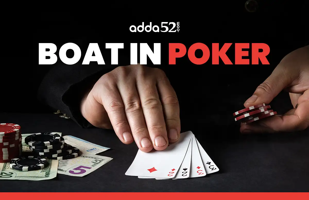 What is a Boat in Poker