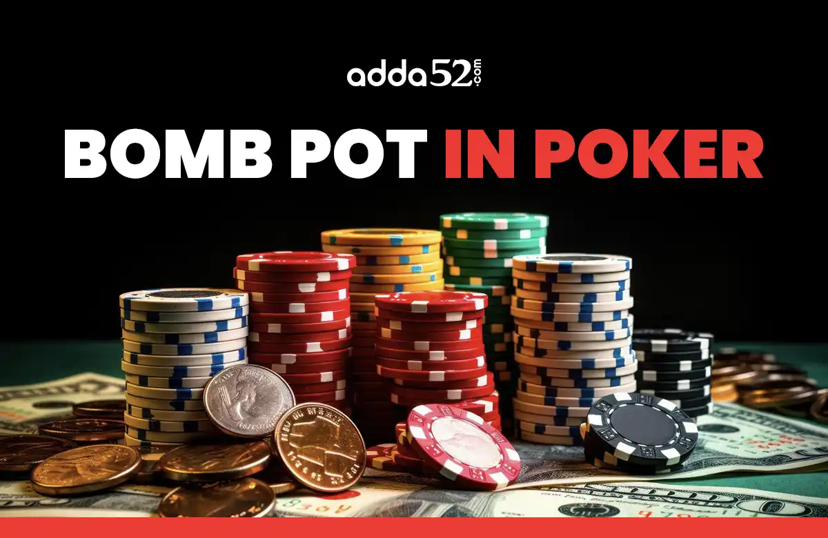 What is a Bomb Pot in Poker