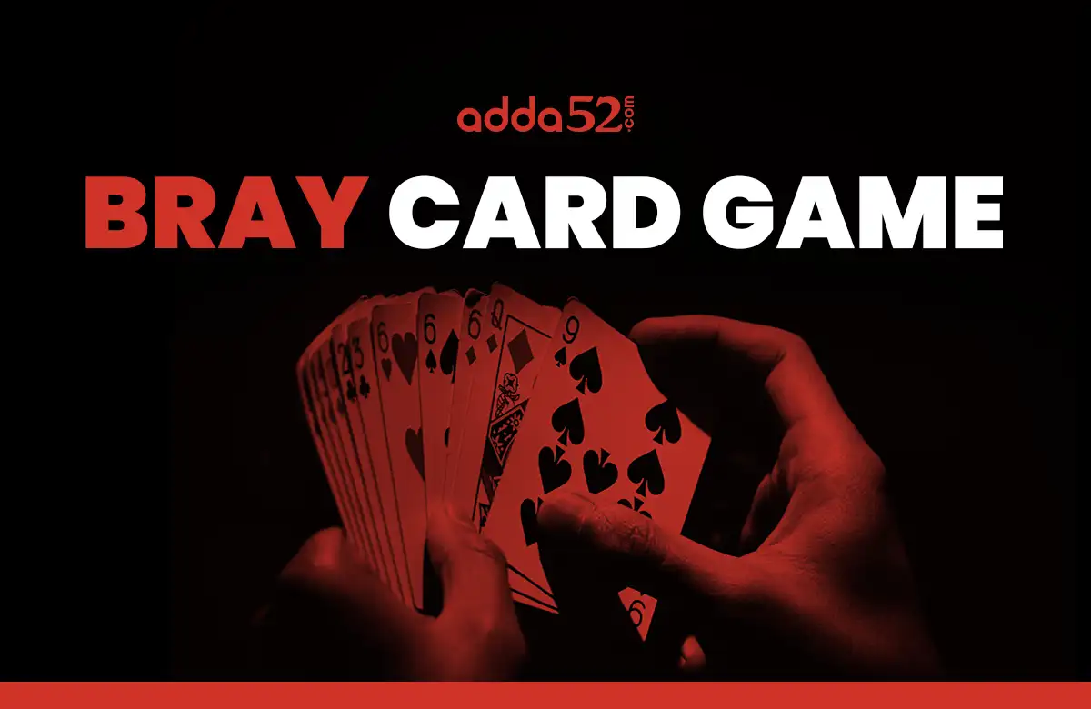 Bray Card Game - How to Play, Rules and Strategies - Adda52