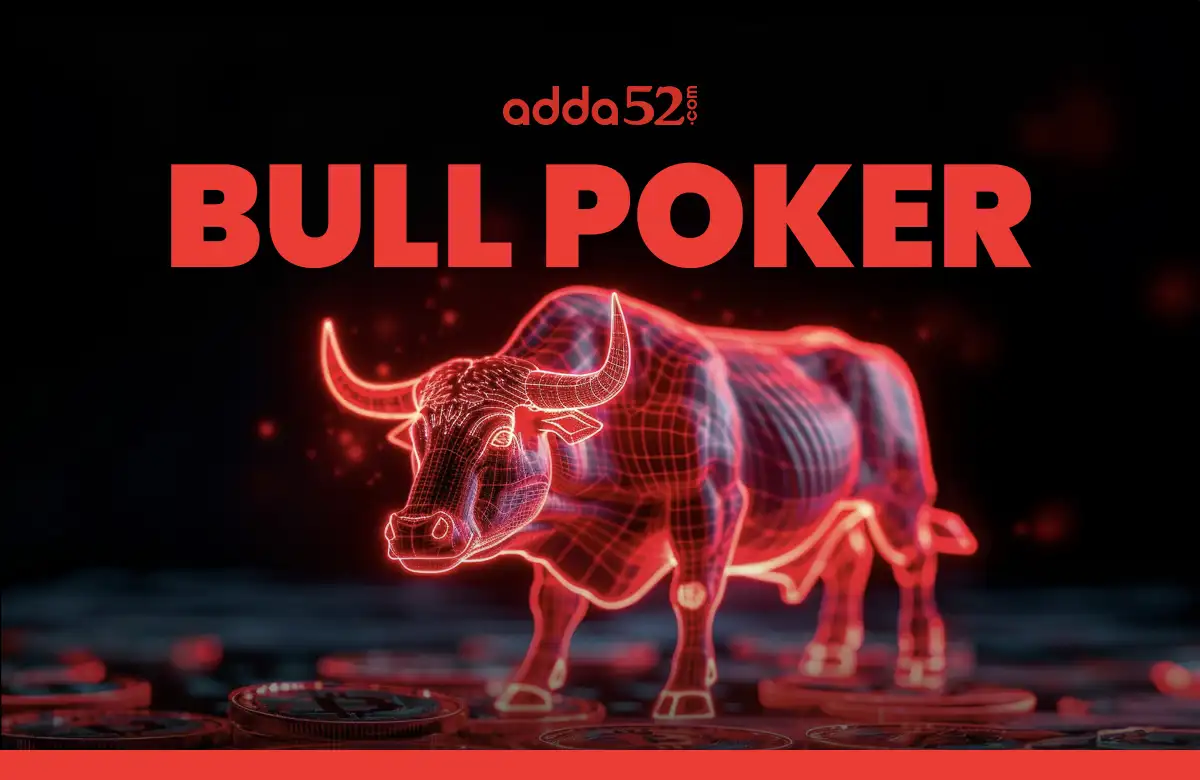 Bull Poker - How to Play, Rules & Variations