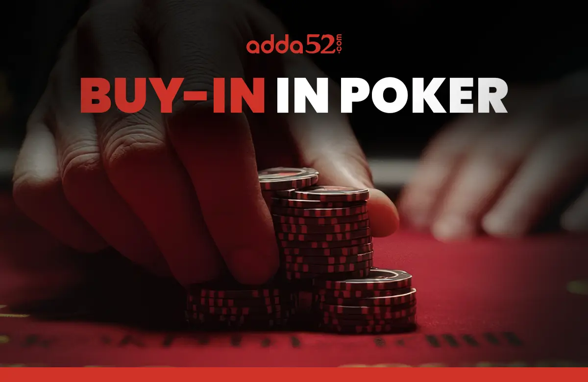 What is a Buy-In in Poker