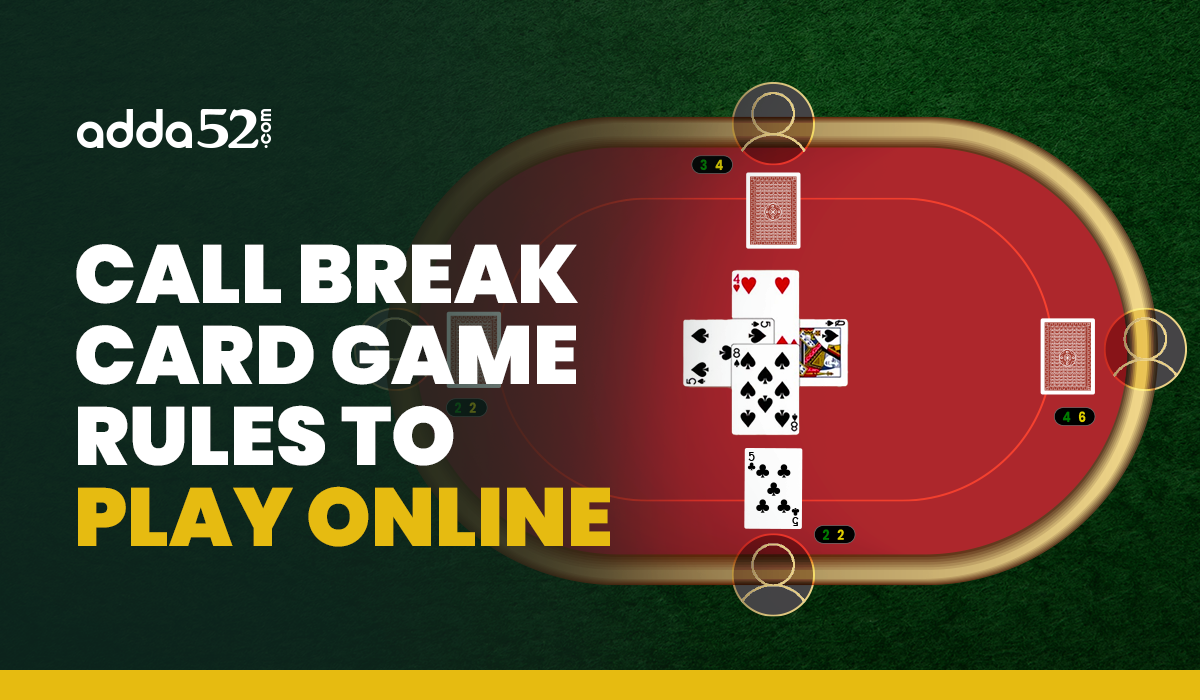 Play Call Break Game Online & Win Real Money - Adda52