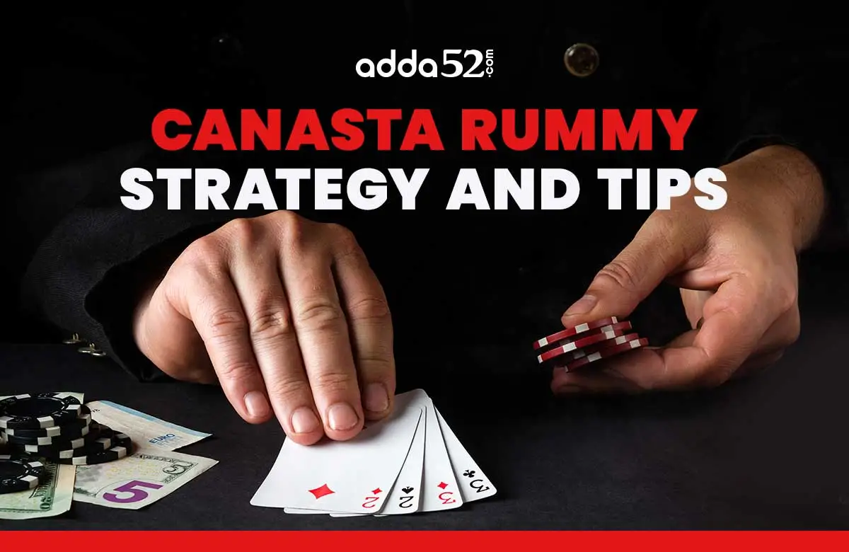 Canasta Rummy Strategy and Tips