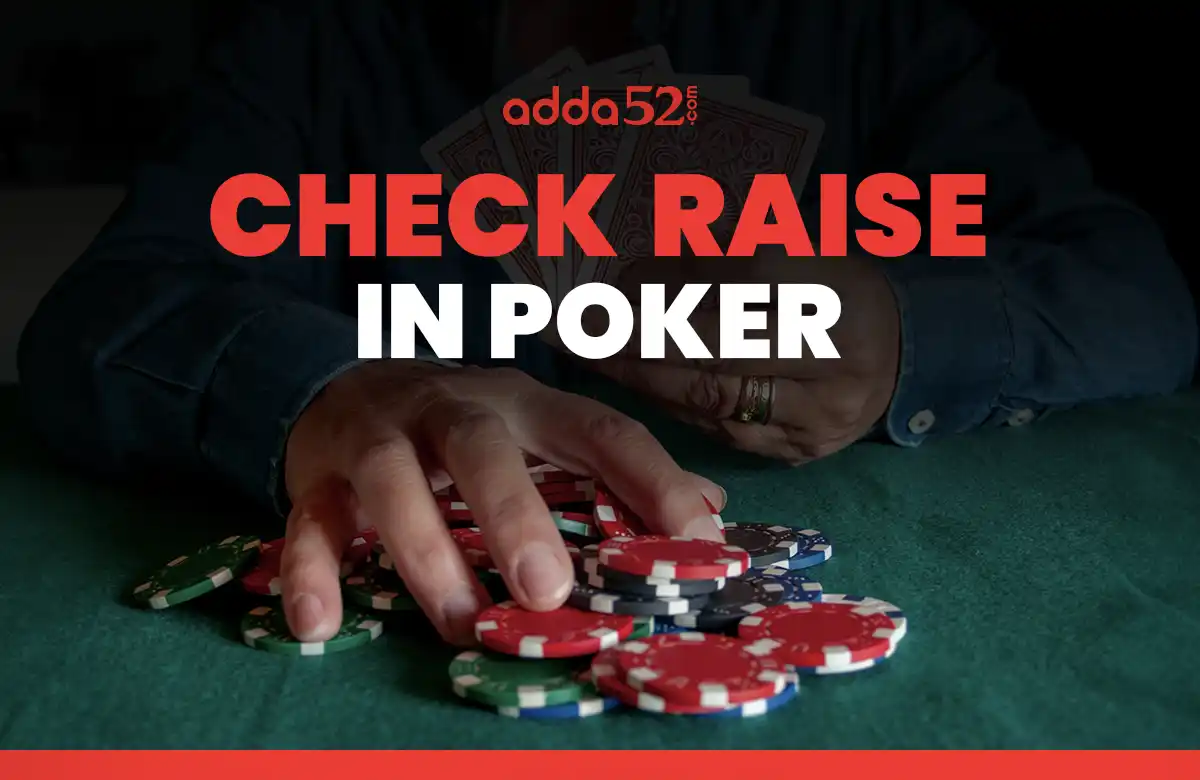 Check Raise in Poker