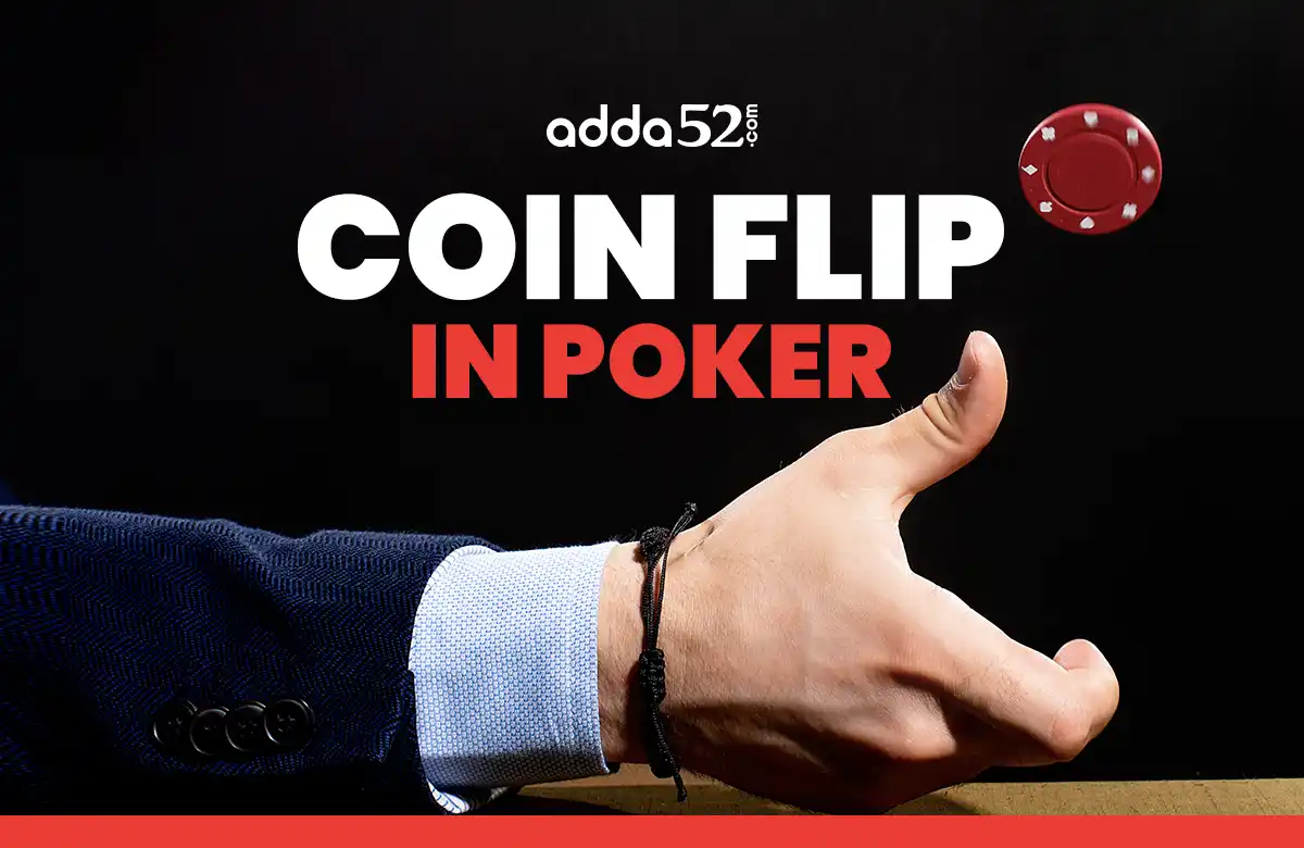 Coin Flip in Poker