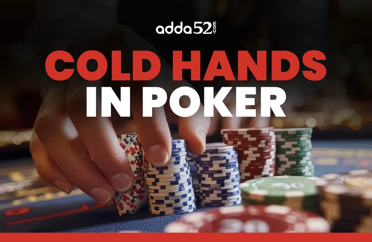 How to Play Cold Hands Poker