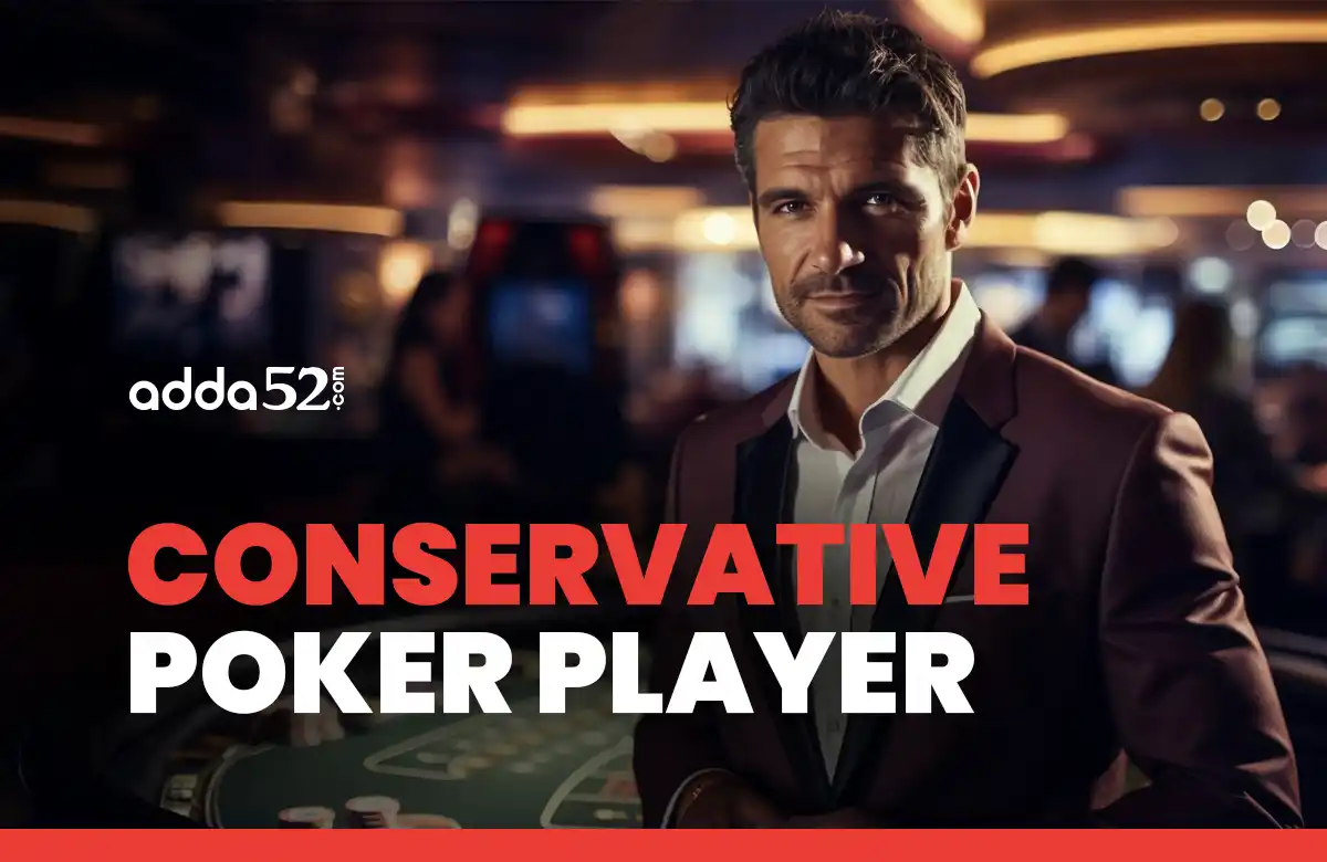 Conservative Poker Player