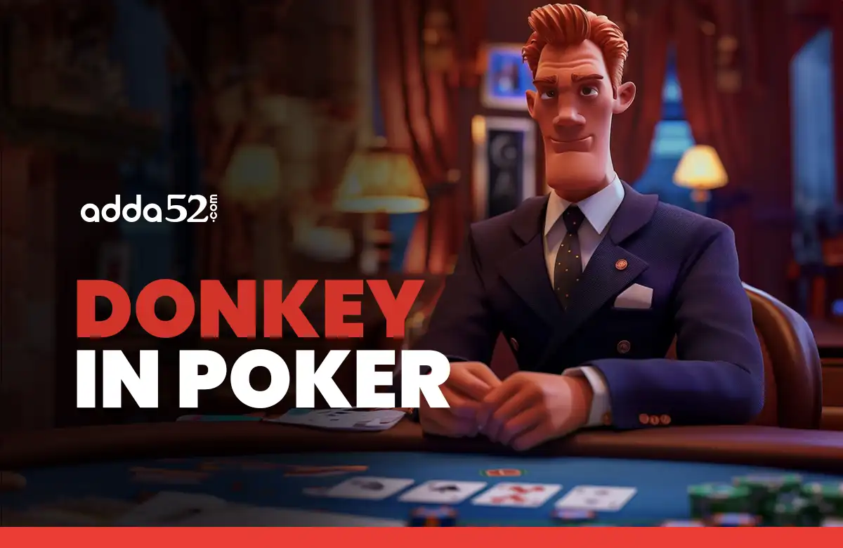 Donkey in Poker