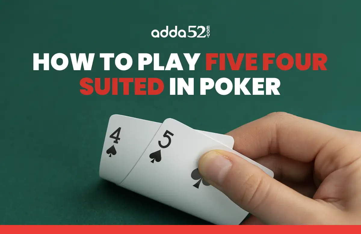 How to Play Five Four Suited in Poker