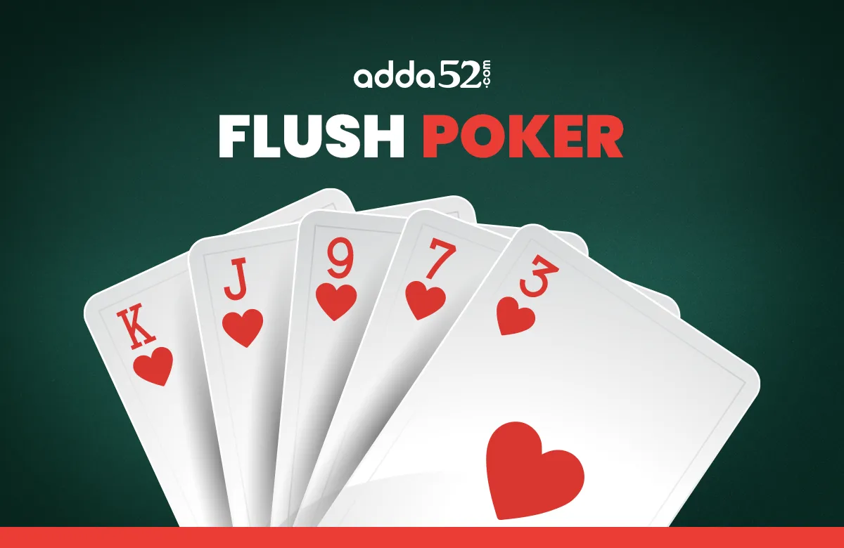 Flush Poker