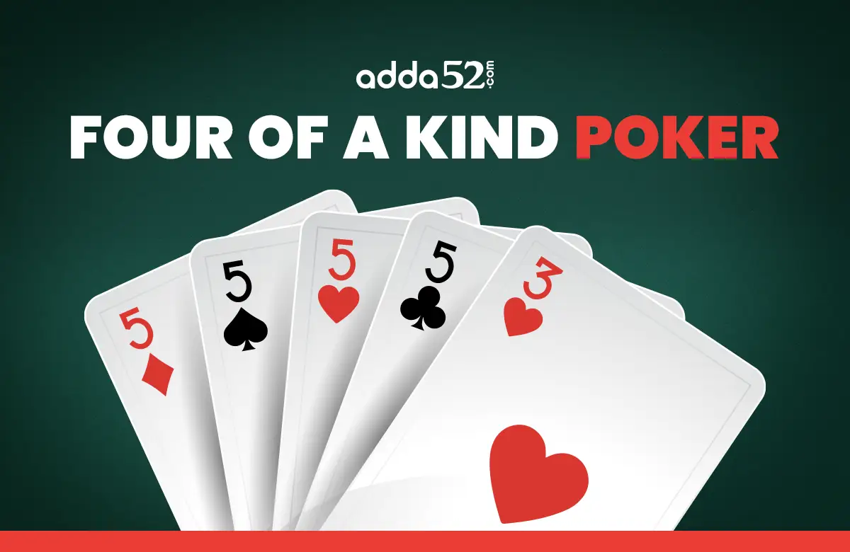 Four of a kind Poker