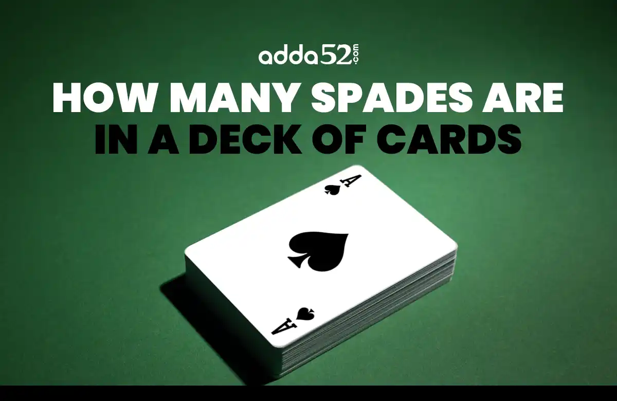 How Many Spades Are In a Deck Of Cards