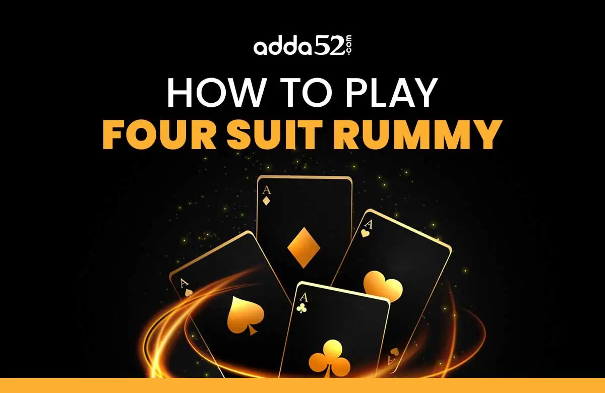 How to Play Four Suit Rummy