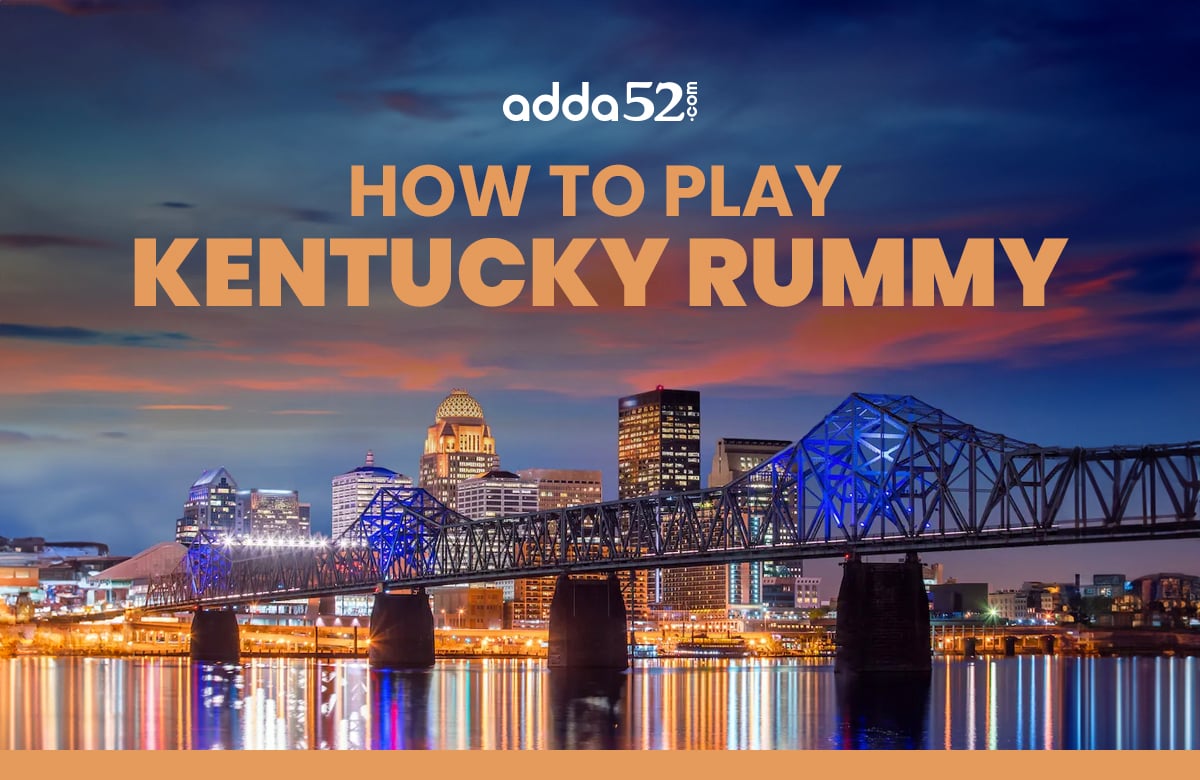 How to Play Kentucky Rummy
