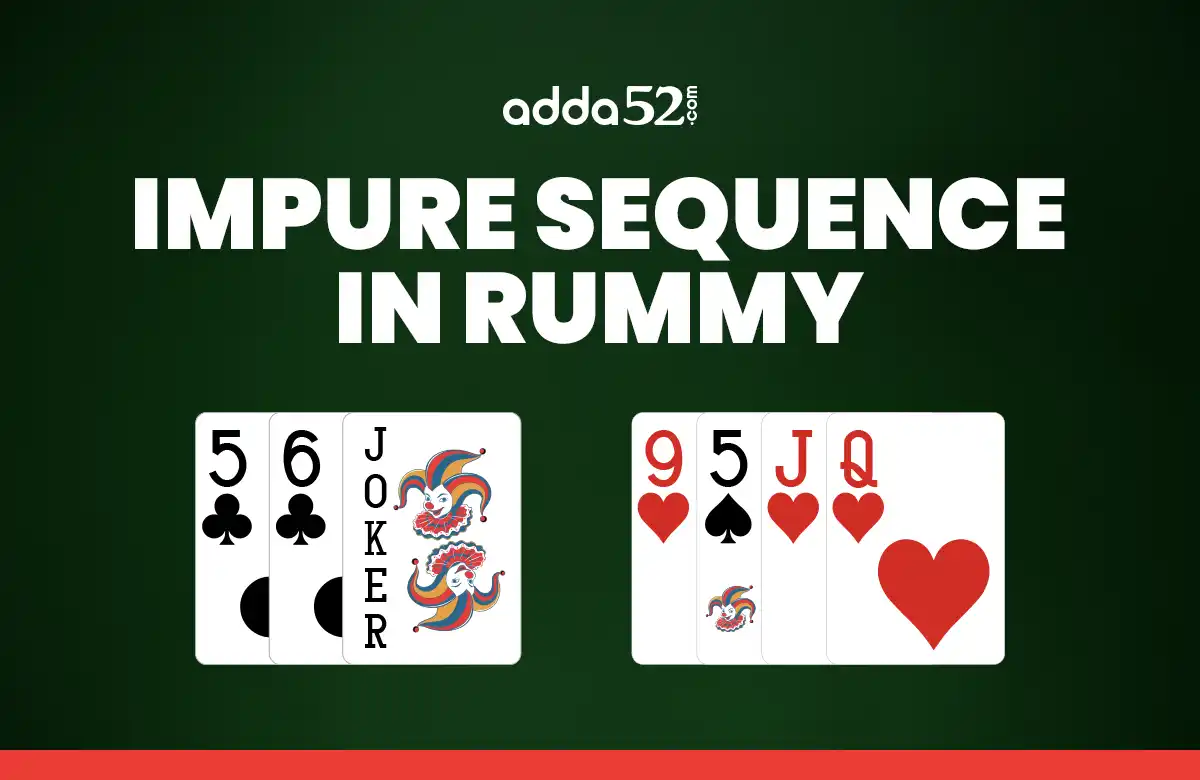 Impure Sequence in Rummy