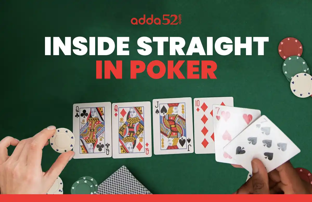 Inside Straight in Poker