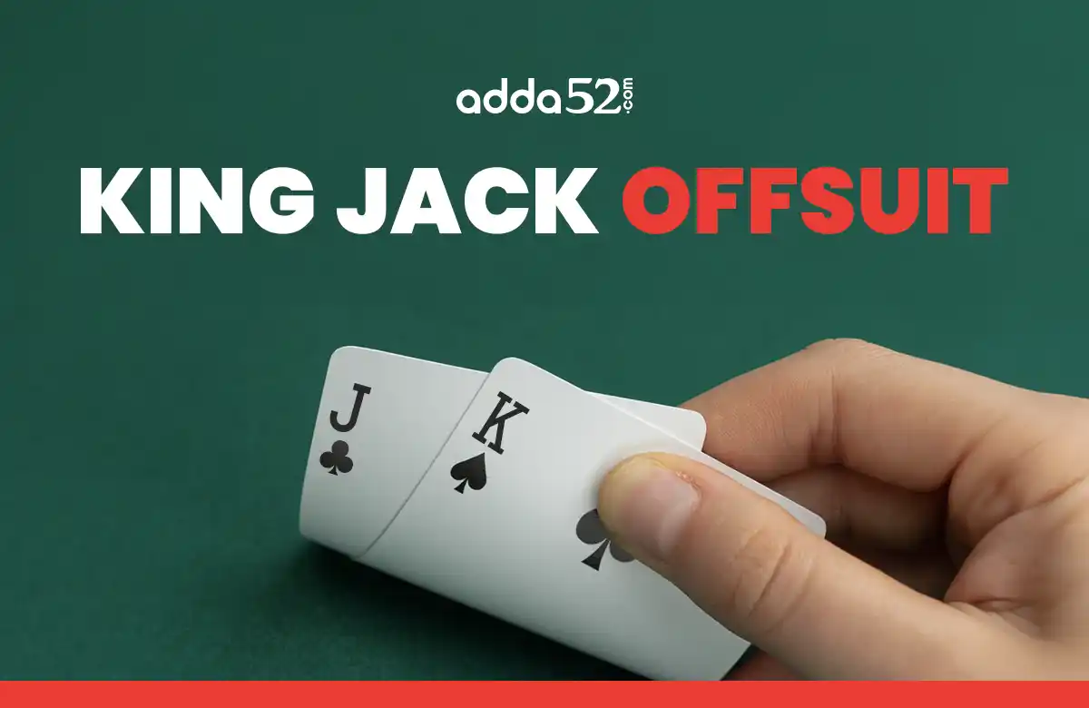 How to Play King Jack Offsuit in Poker 