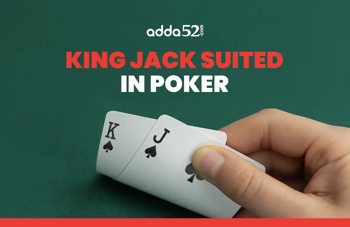 How to Play King Jack Suited in poker