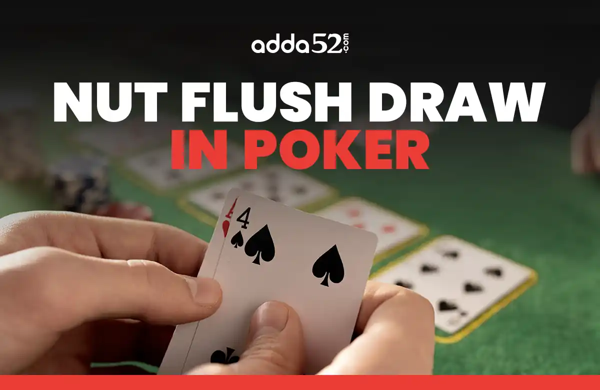 nut flush draw in poker