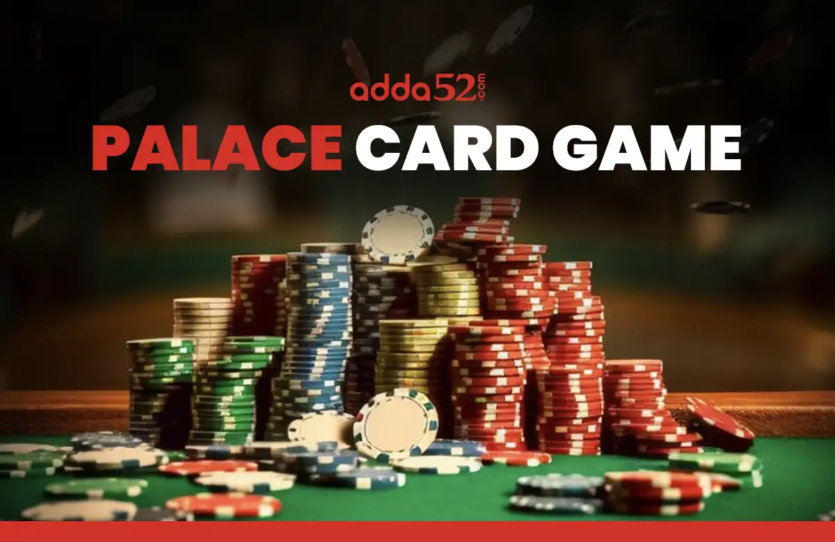 Palace Card Game - How to Play , Rules, Tips & Tricks