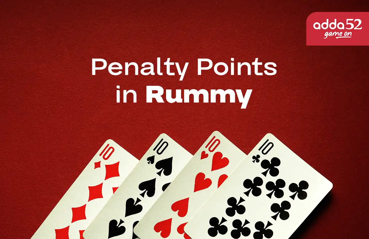 What Are Penalty Points in Rummy?