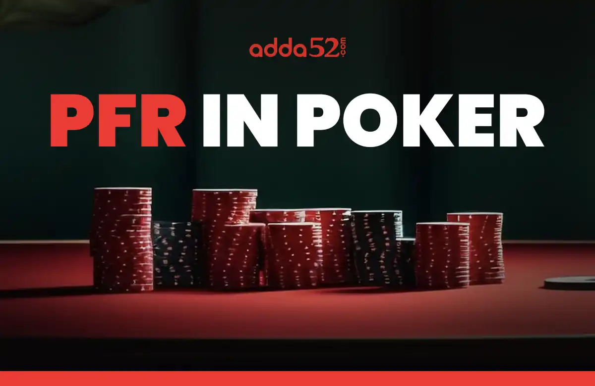 PFR in Poker