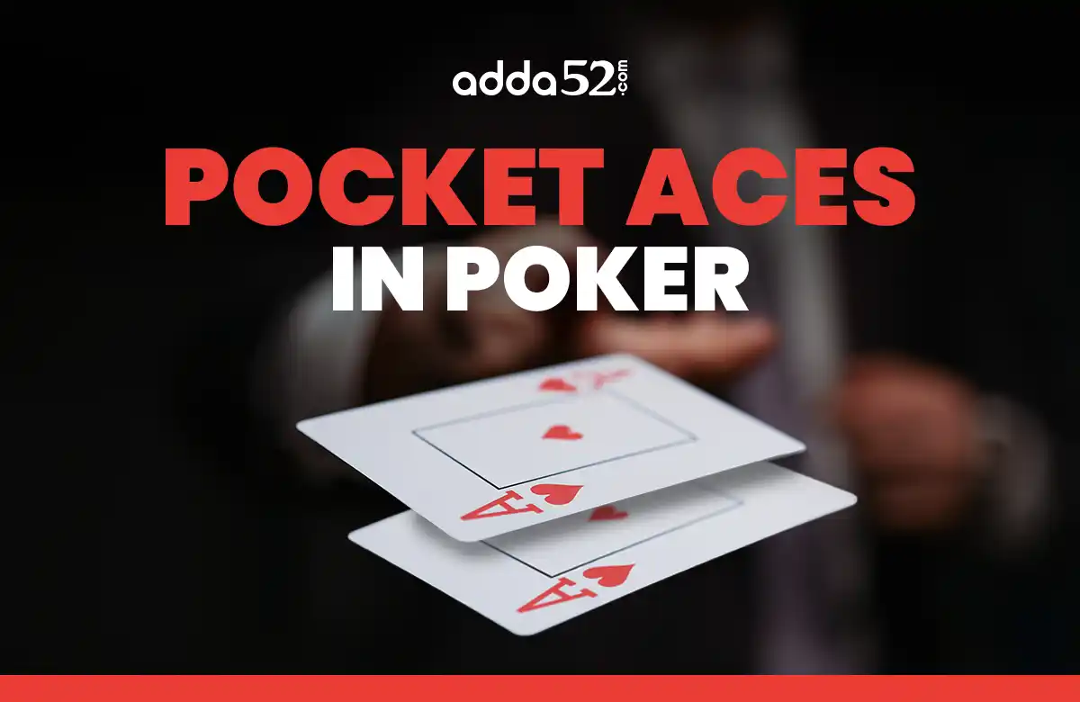 Pocket Aces in Poker