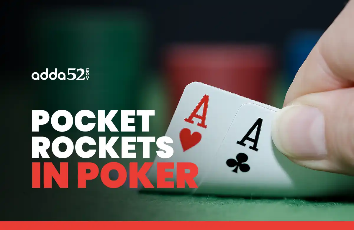 Pocket Rockets in Poker