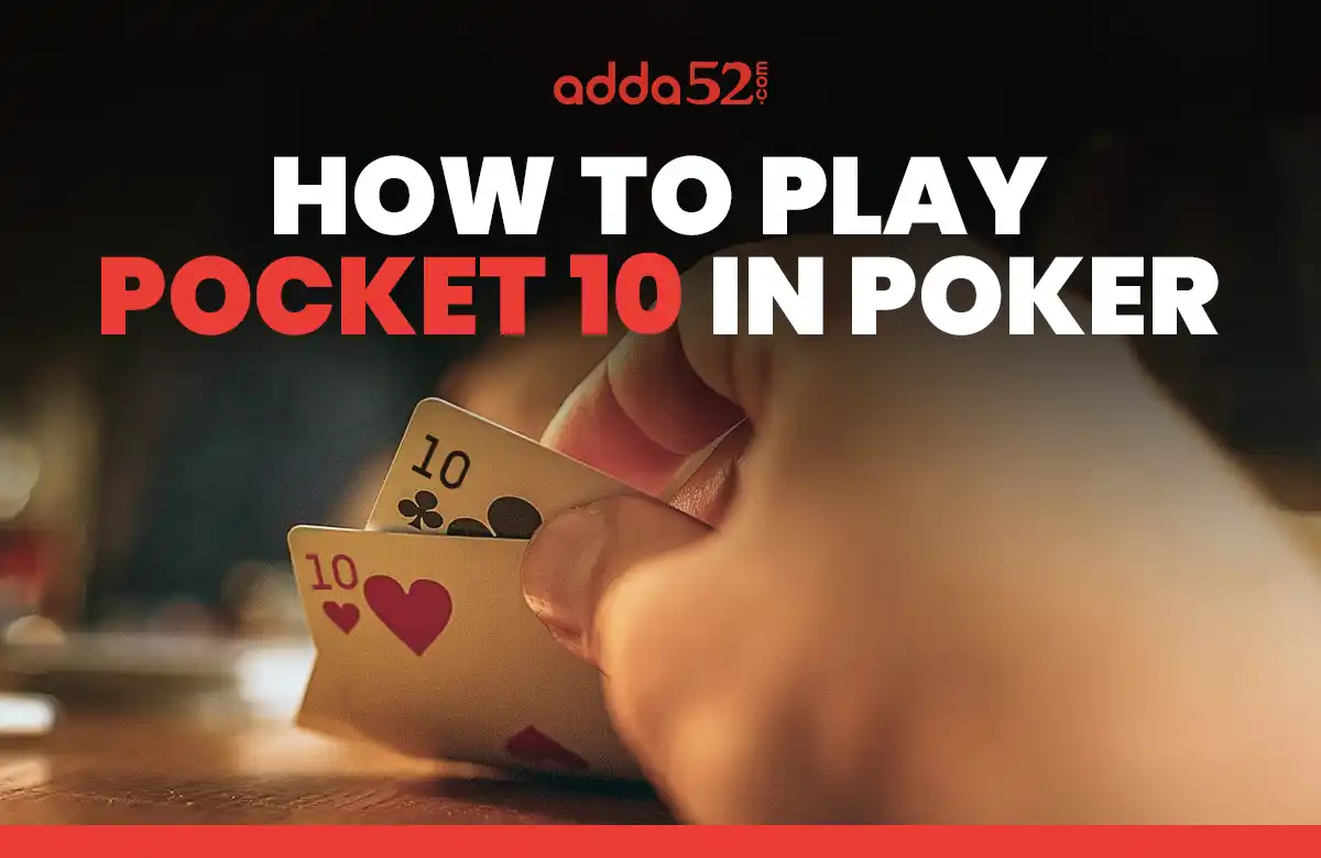 Pocket 10 in Poker