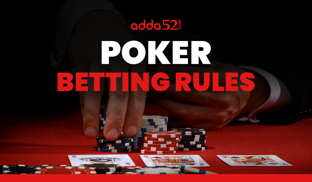 Poker Betting Rules 