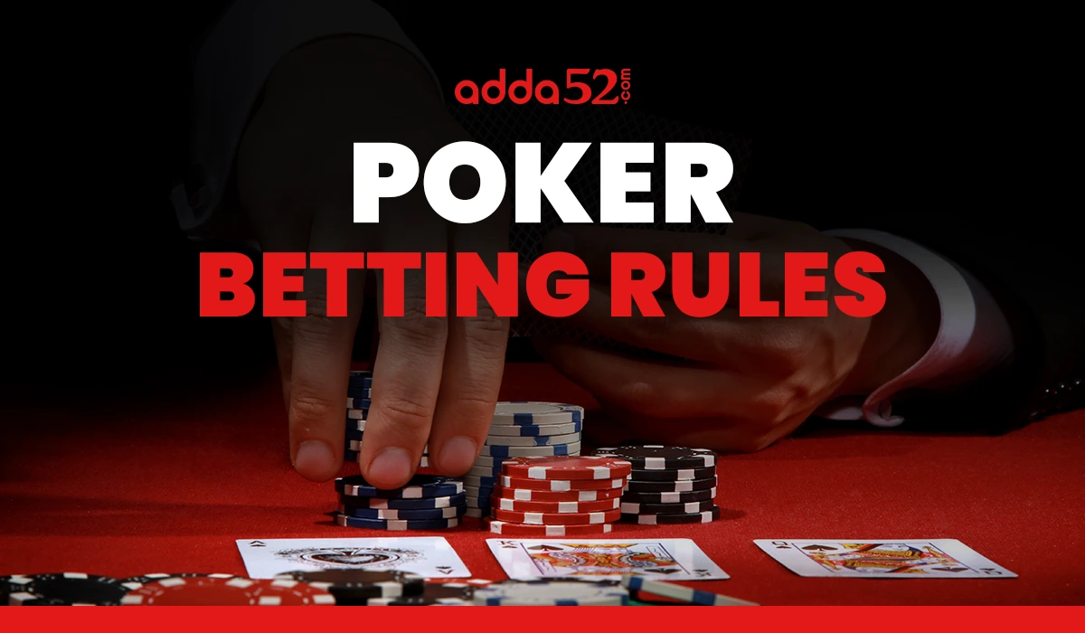 Poker Betting Rules