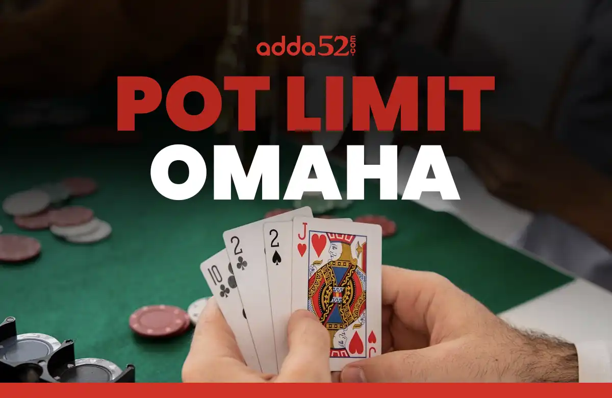 Pot Limit Omaha - How to Play, Rules & Strategy