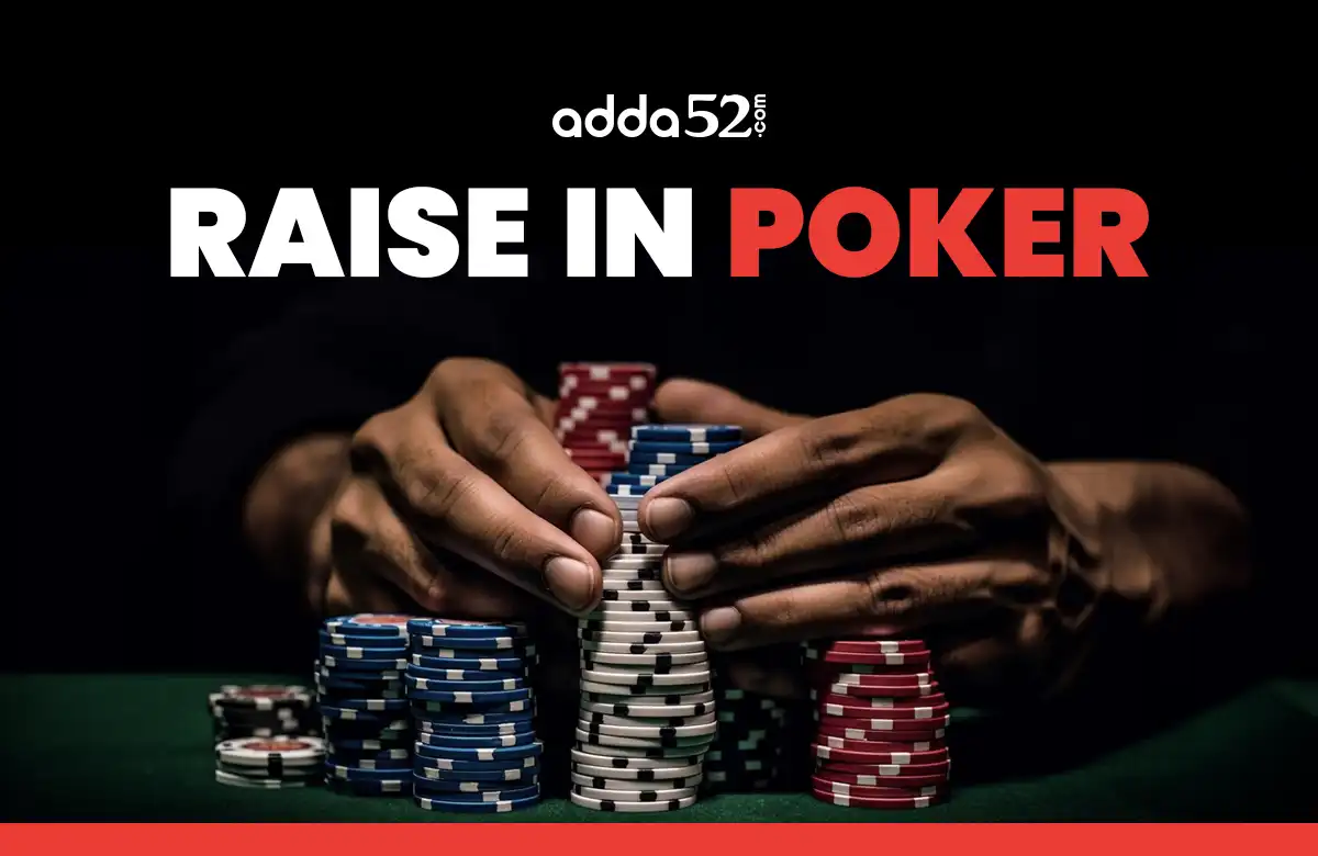 raise in Poker