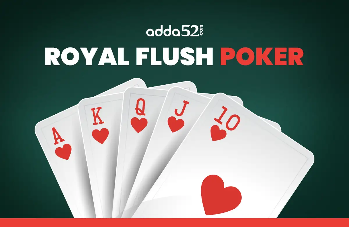 Royal Flush Poker