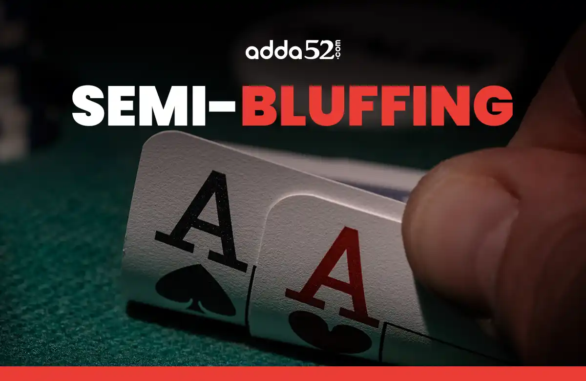 Semi-Bluffs