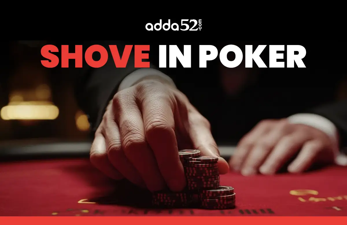 Shove in Poker