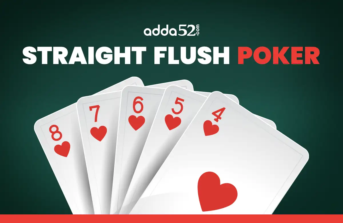 Straight Flush Poker