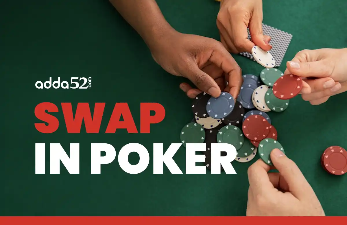 swap in poker