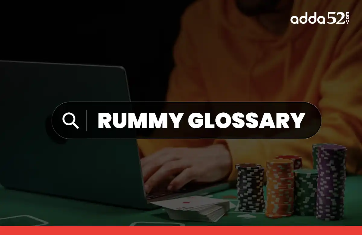 Rummy Glossary