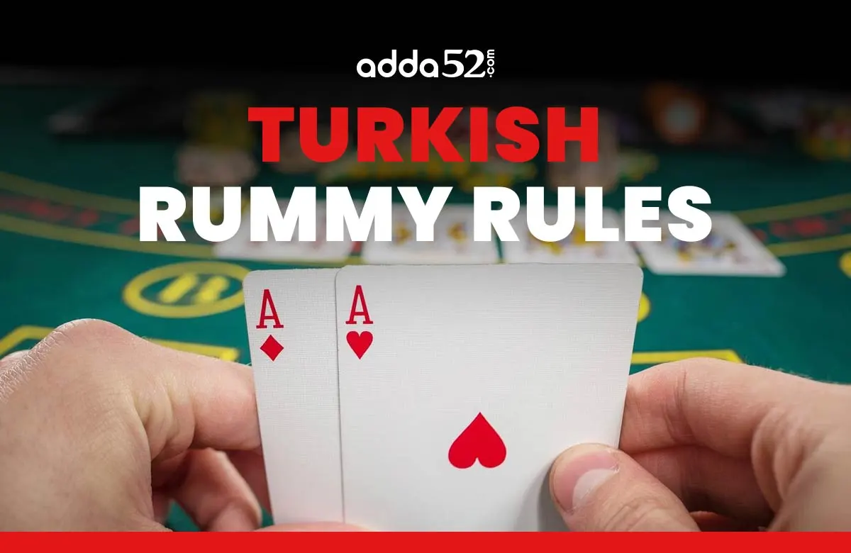 Turkish Rummy Rules