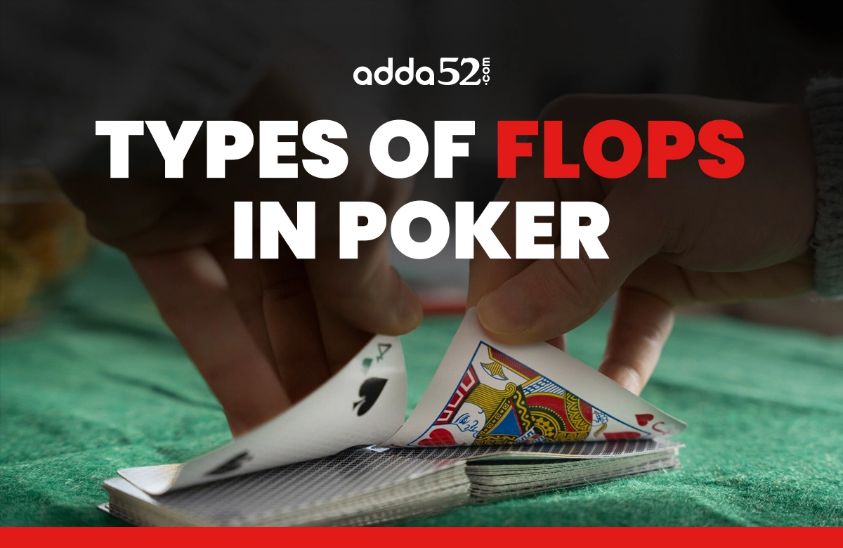 Types of Flops in Poker