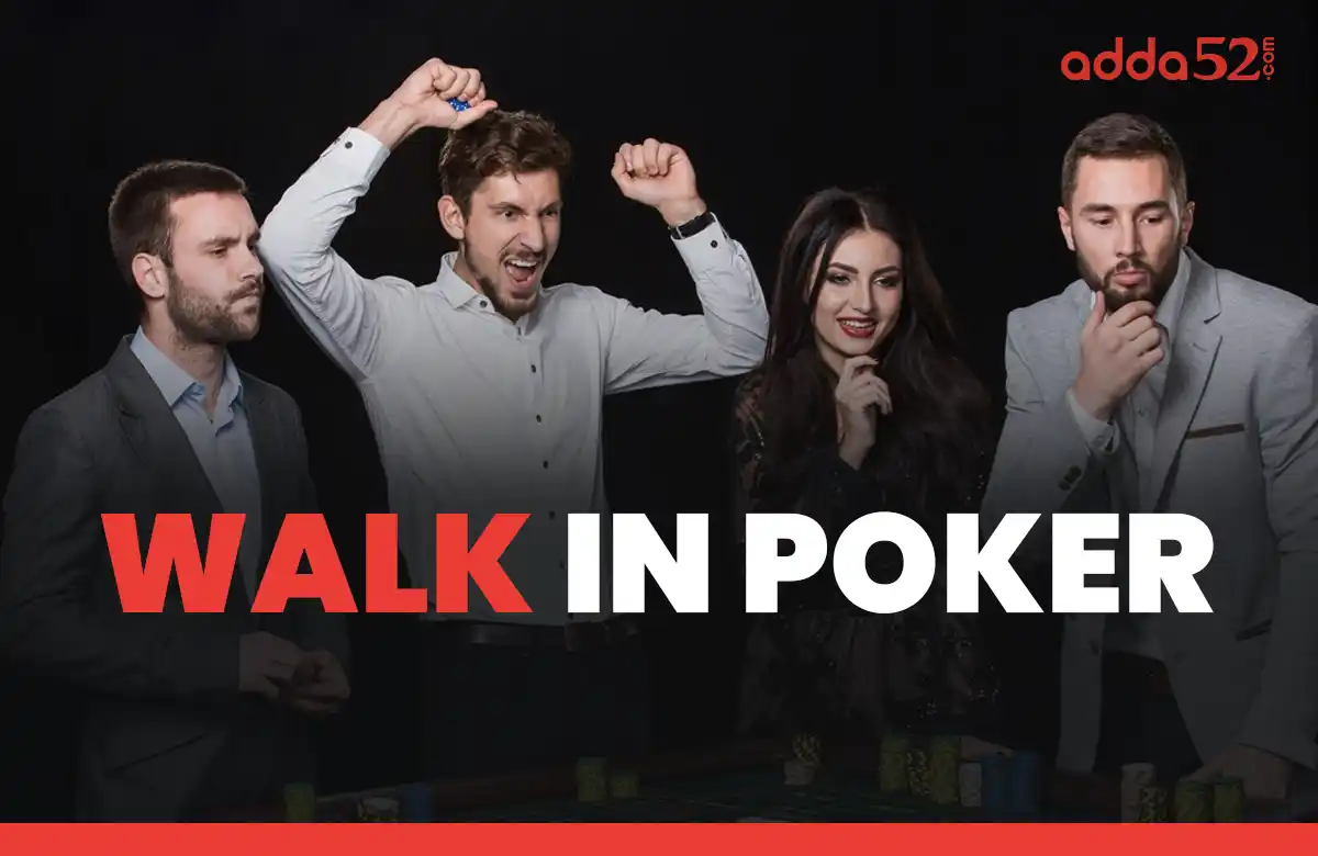 walk in poker