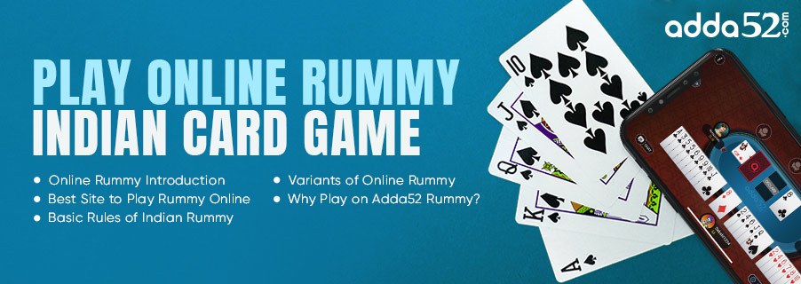 Play Online Rummy Indian Card Game